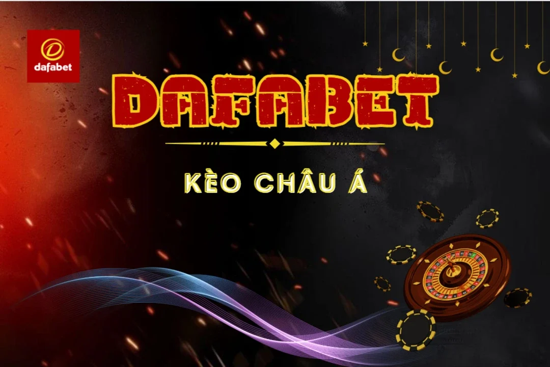 kèo châu á dafabet