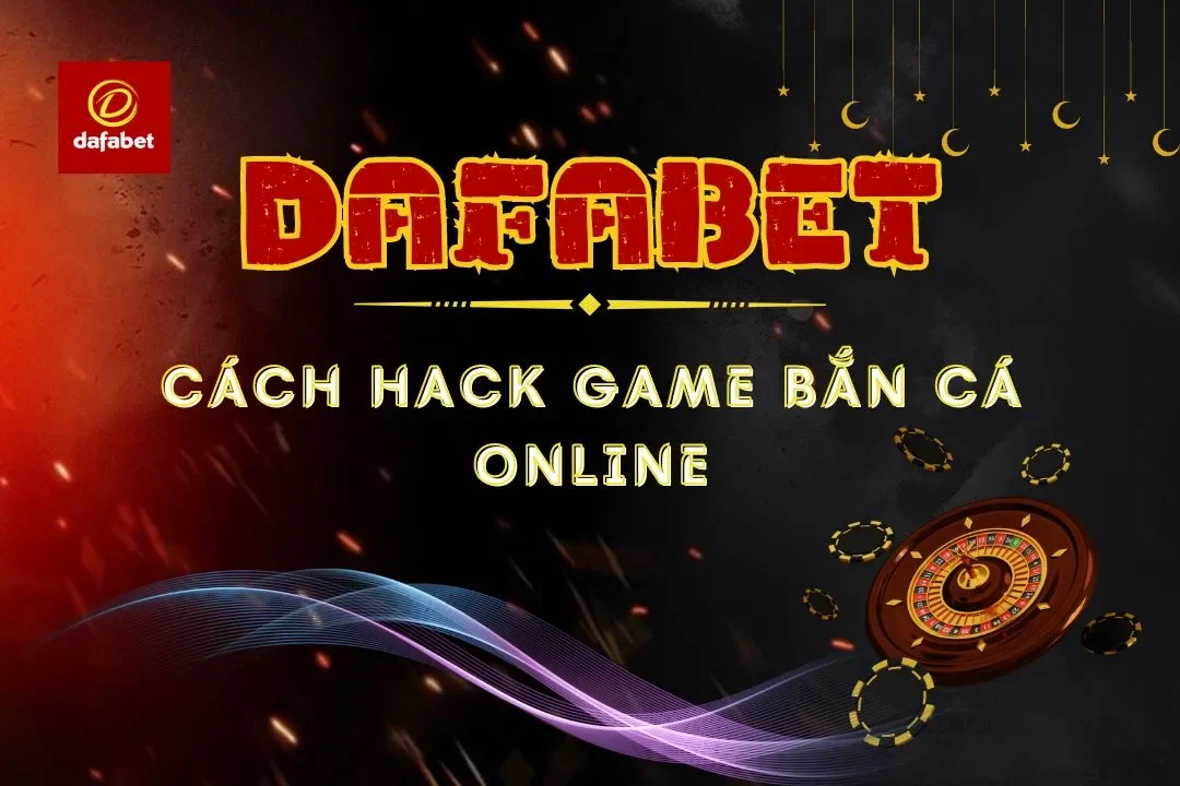 Hack game bắn cá online